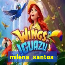 milena santos vizinha gostosa